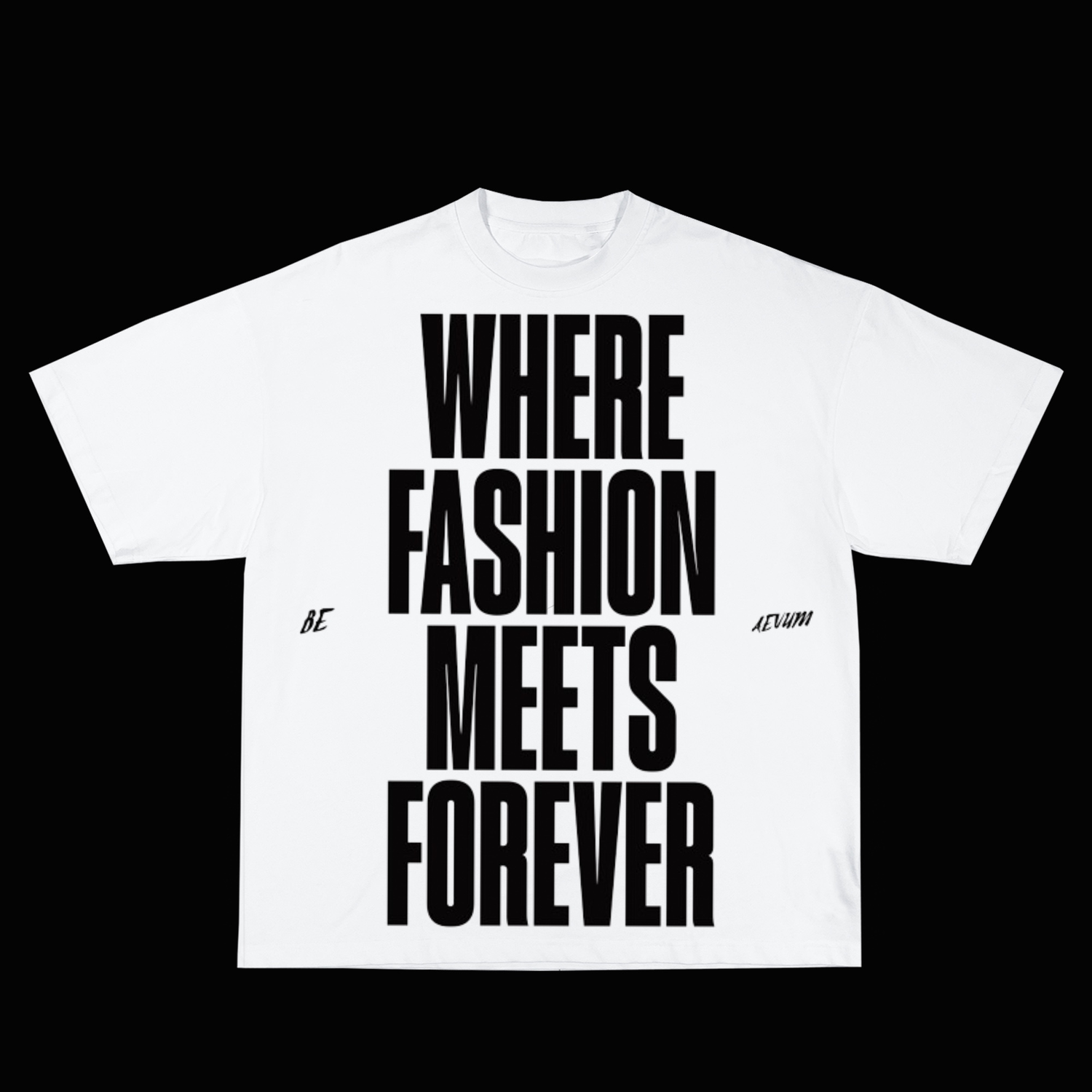 "WHERE FASHION MEETS FOREVER"